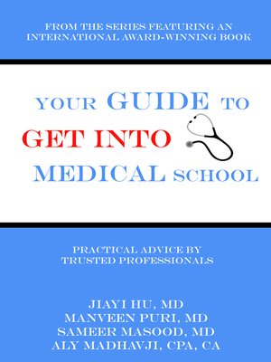 cover image of Your Guide to Get into Medical School